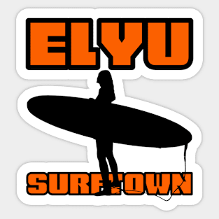 ELYU SURFTOWN MAGANDA WAHINA DESIGN Sticker